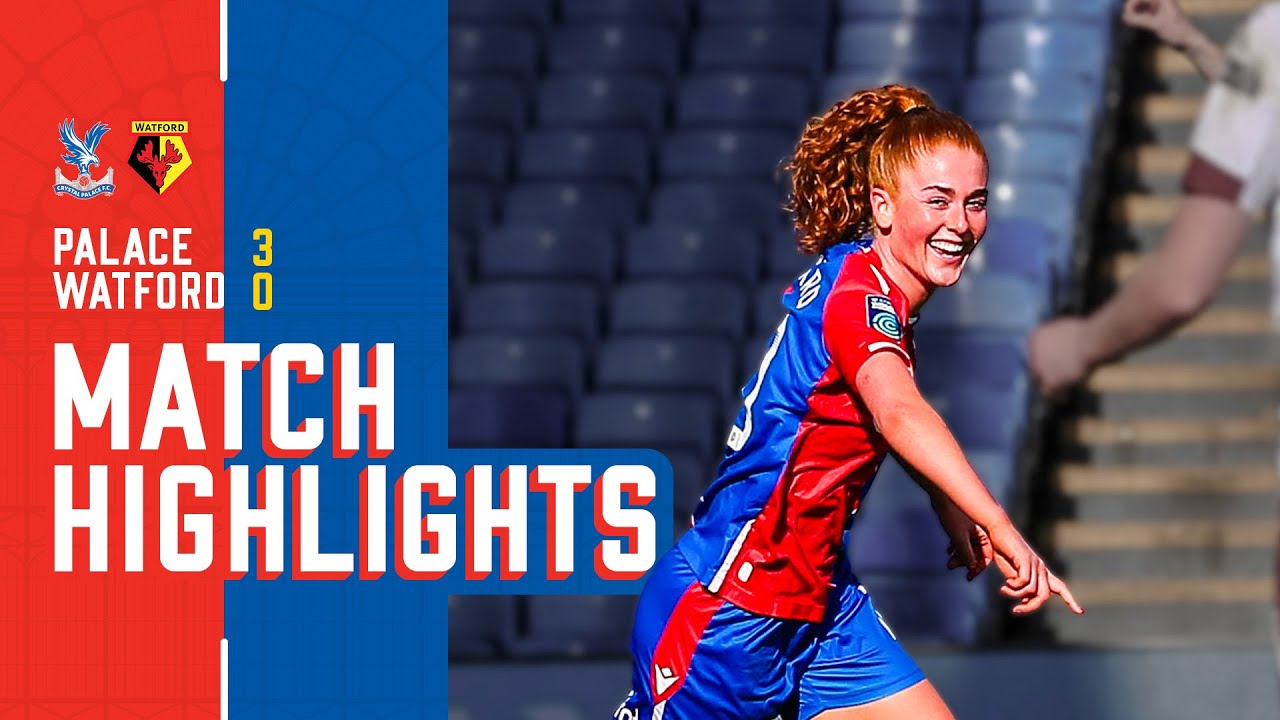 ANOTHER BIG SELHURST WIN 😍 | Women's Highlights: Crystal Palace 3-0 Watford