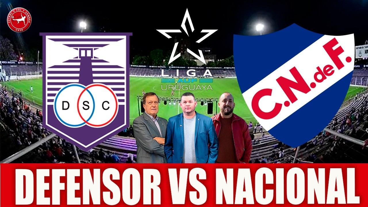 DEFENSOR VS NACIONAL | 🔴 EN VIVO + FUTBOL URUGUAYO