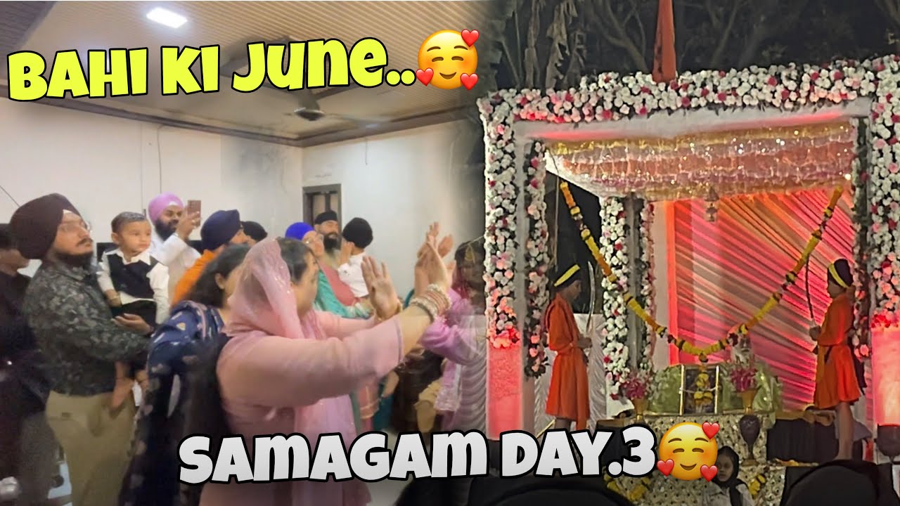 Bhai ki june..❤️ samagam day 3 or ki hum n baut masti ft.@Krishnasingh_77 