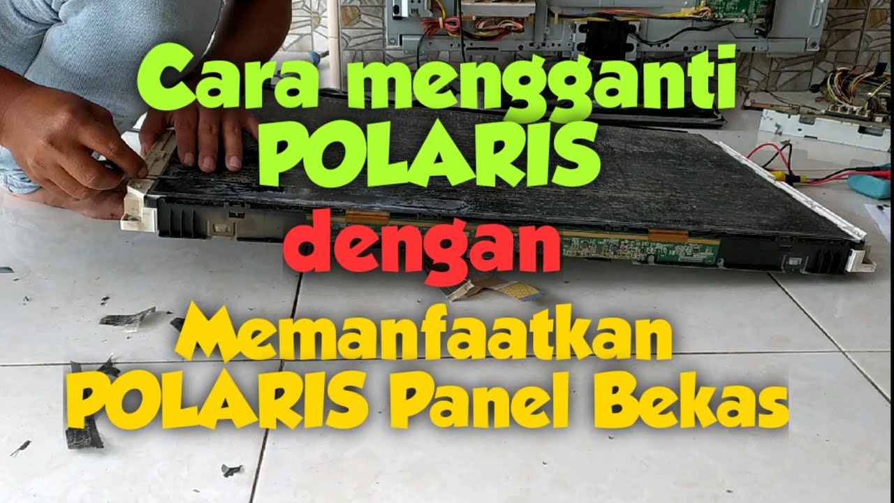 Cara mengganti polaris dengan polaris panel bekas