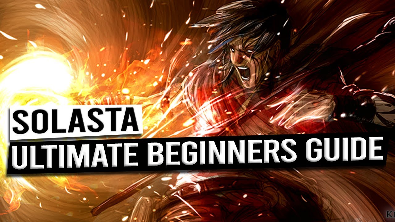 Ultimate Beginners Guide - SOLASTA CROWN OF THE MAGISTER