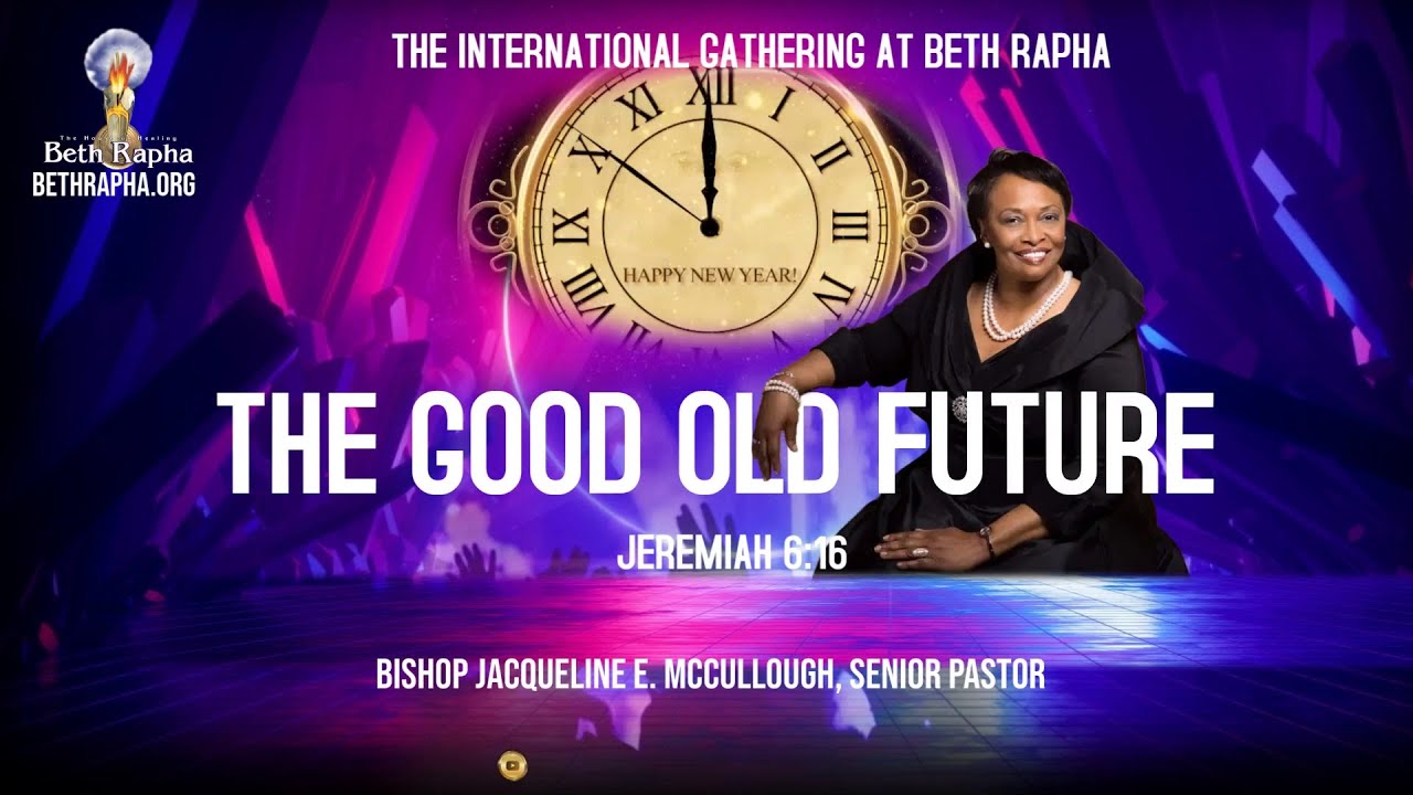 The Good Old Future - Bishop Jackie McCullough