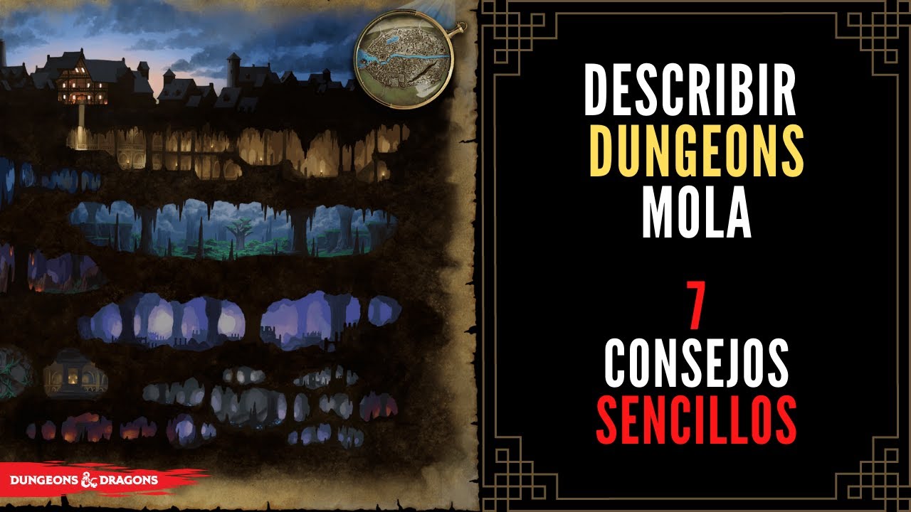 7 Trucos para describir Dungeons en Dungeons And Dragons