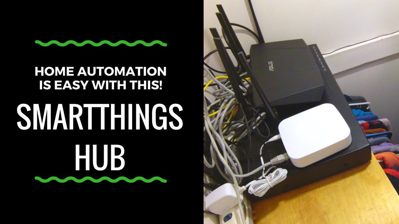 SmartThings Hub Setup - Making Home Automation Simple