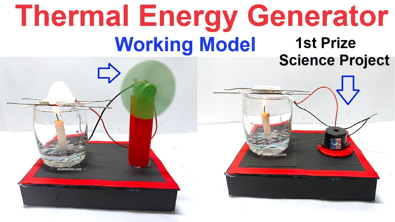 thermal energy (electricity) generator working model science project for exhibition - diy howtofunda