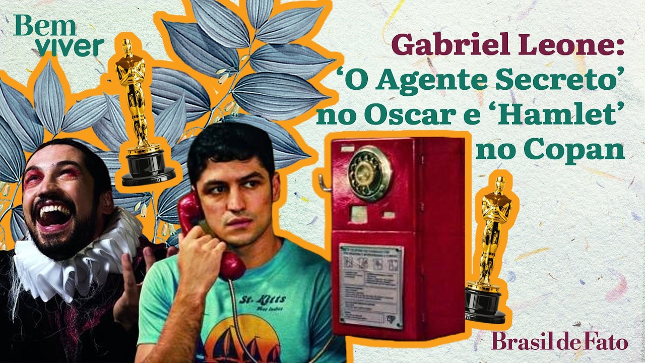 Gabriel Leone: a importância da cultura, ‘O Agente Secreto’ no Oscar e ‘Hamlet’ no Copan