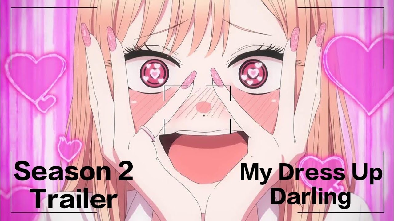 My Dress Up Darling Season -2 Trailer/ その 着せ替え人形 ビスク・ドール は恋をする. #anime #trailer #mydressupdarling