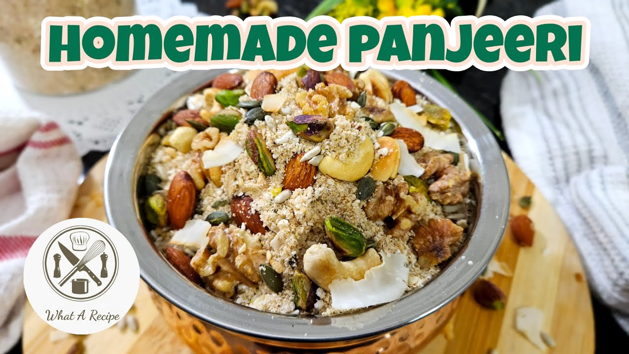 Winter Special Panjeeri Recipe/ An Immune Booster Home made Panjeeri Recipe by What A Recipe