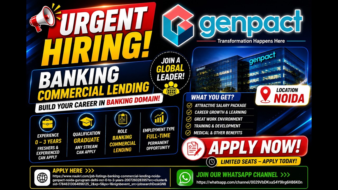 🔥 Genpact Banking Commercial Lending Jobs 2026 | Noida | Freshers & Experienced Can Apply