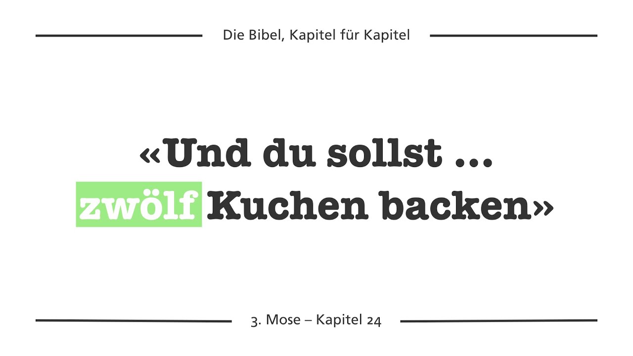 3.Mose 24 – Das zwölfstämmige Volk Israel