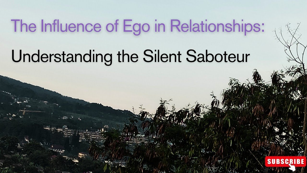🔴 .The Influence of Ego in Relationships: Understanding the Silent Saboteur #egoism #relationship