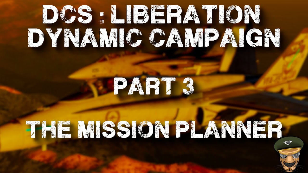 DCS: Динамическая кампания освобождения — Часть 3 «Планировщик миссии»