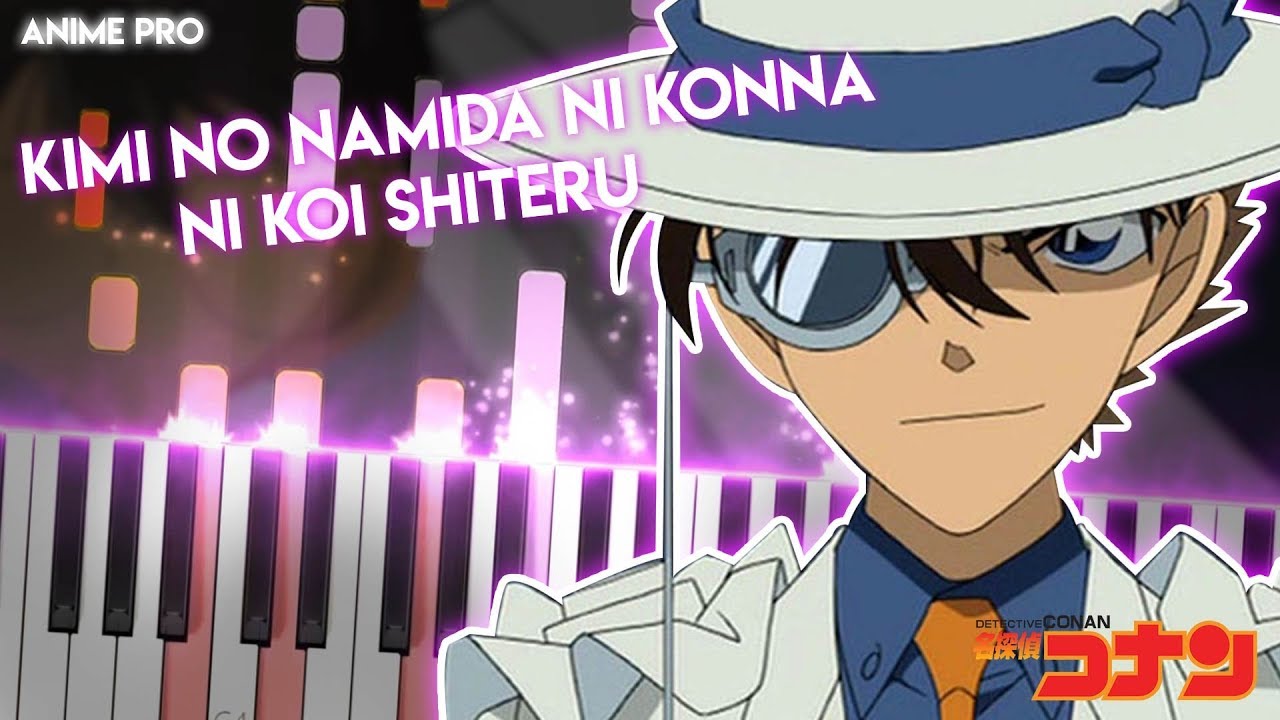 Kimi no Namida ni Konna ni Koi Shiteru - Detective Conan OP34 | Natsu Iro (piano)
