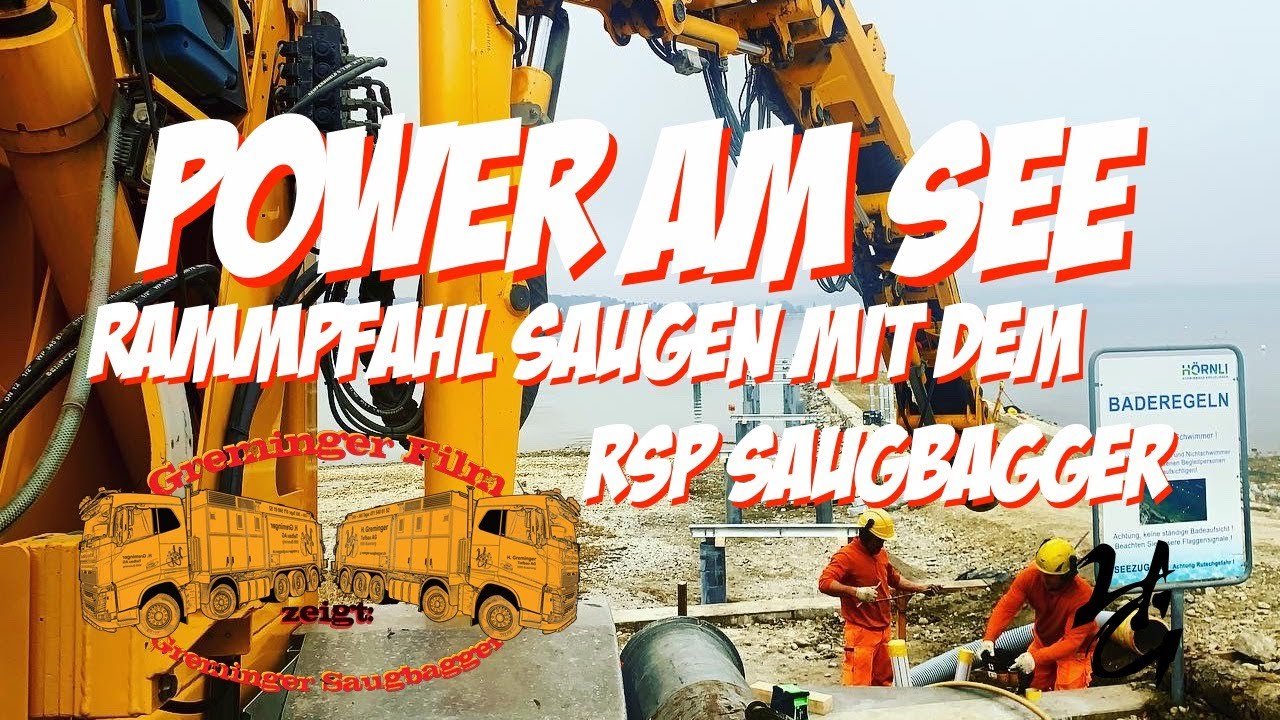 POWER AM SEE - Rammpfahl saugen mit dem RSP Saugbagger