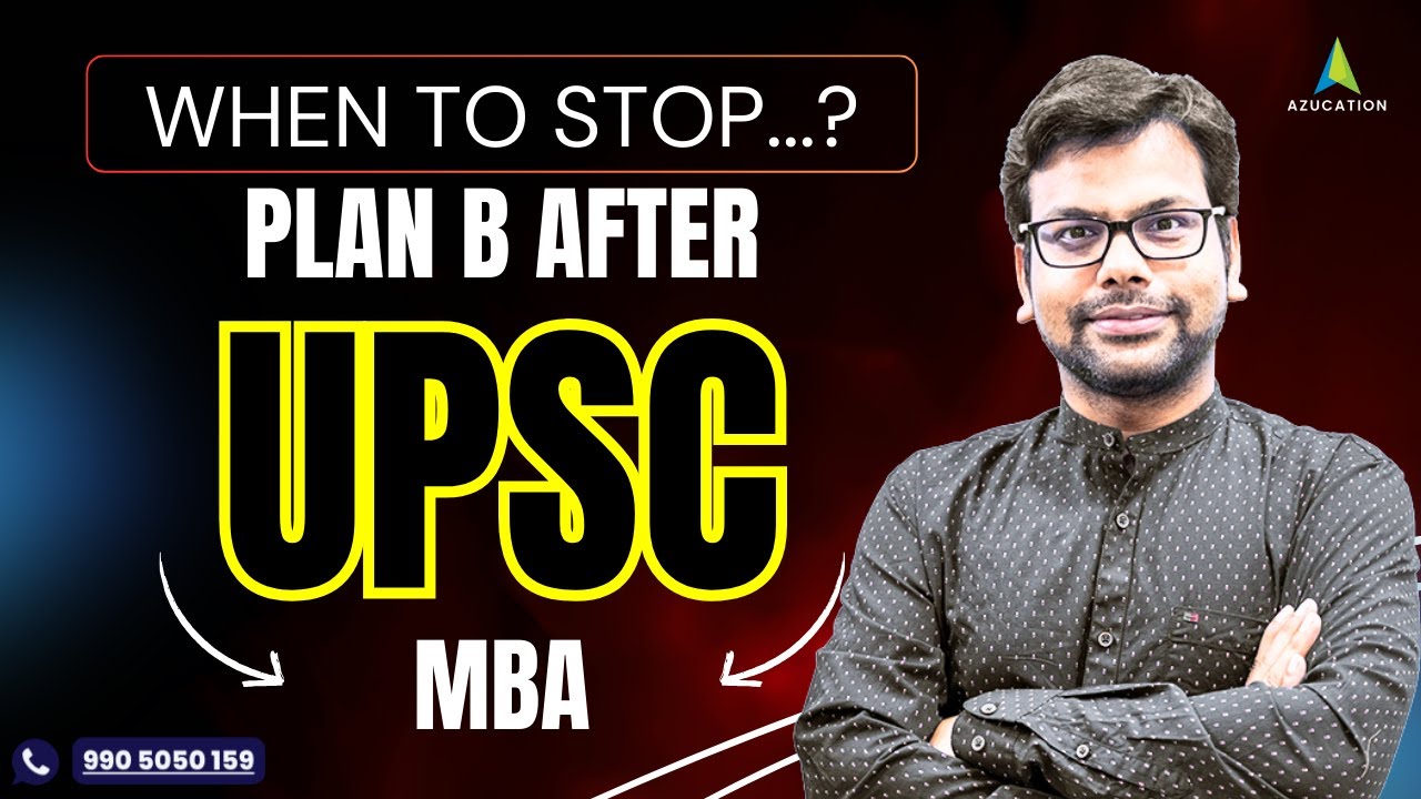 What Next after UPSC: Why MBA is Your Best Backup Plan | Success Stories & Action Plan - Amiya