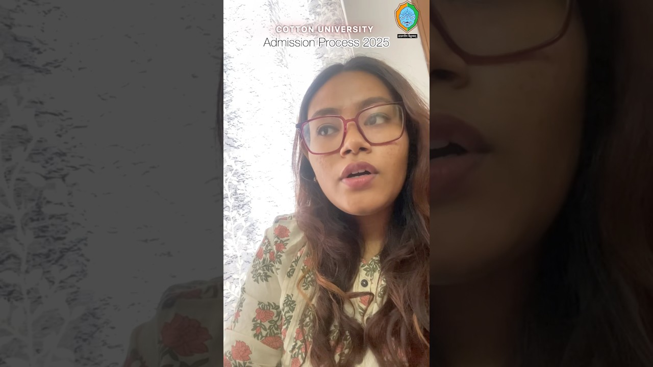 Cotton University || UG Admission process 2025 || Cotton University admission process || Guwahati ||