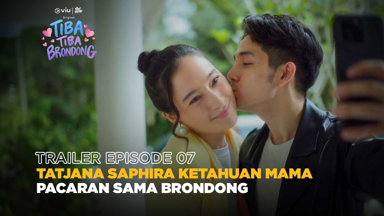 Trailer Episode 7 | Tiba-Tiba Brondong | Tatjana Saphira, Fadi Alaydrus, Cinta Brian