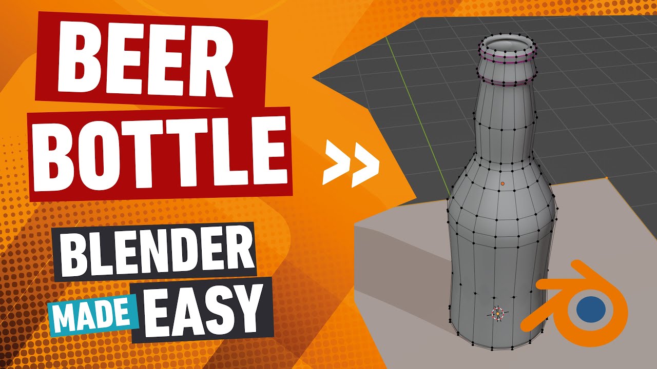 Modeling a 3D BEER BOTTLE using Blender