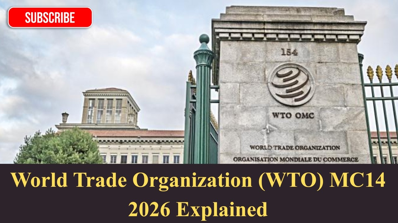 World Trade Organisation MC14 2026 Explained | Global Trade Crisis, MFN & India Strategy |GD 2026.