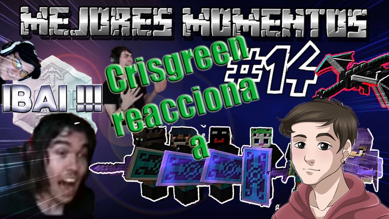 Crisgreen reacciona a 