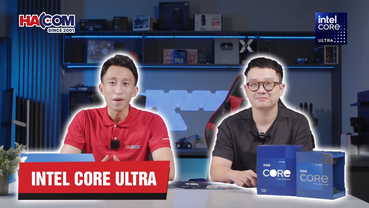 Đánh Giá Hiệu Năng INTEL CORE ULTRA SERIES Cùng Hưng Khúc | Có Nên Nâng Cấp?