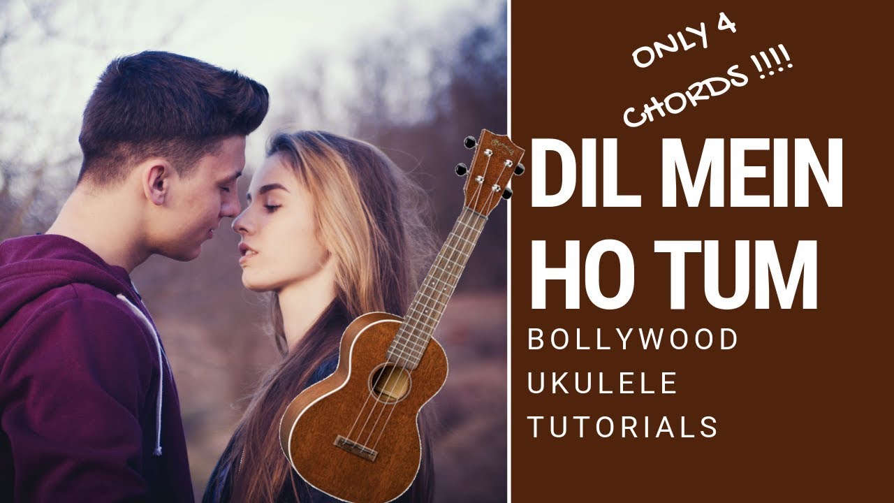 Dil Mein Ho Tum | Only 4 Chords | Easy Ukulele Tutorial
