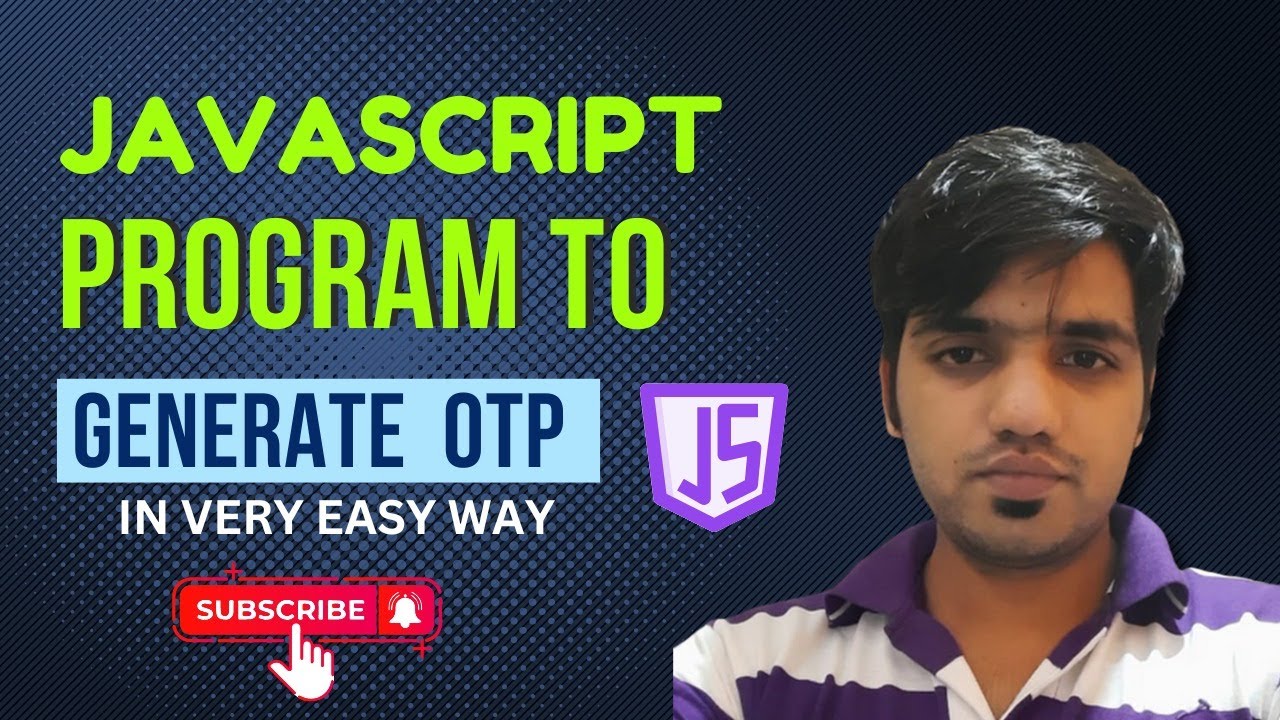 JavaScript Program to Generate OTP || JavaScript Program || OTP Generator