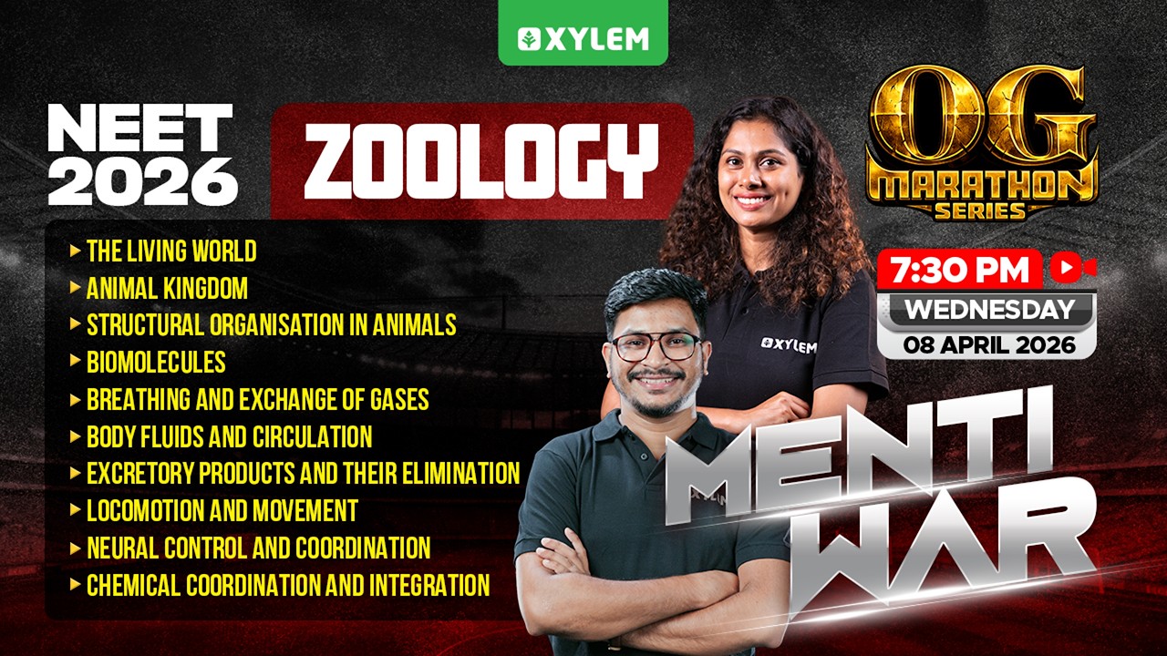 NEET 2026 OG Marathon Series - Zoology - Menti War | Xylem NEET