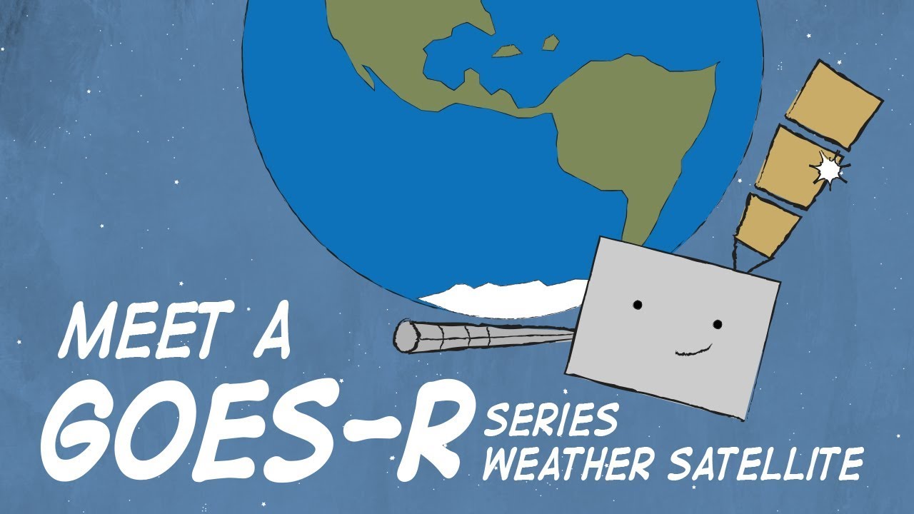 Meet a GOES-R Series Weather Satellite