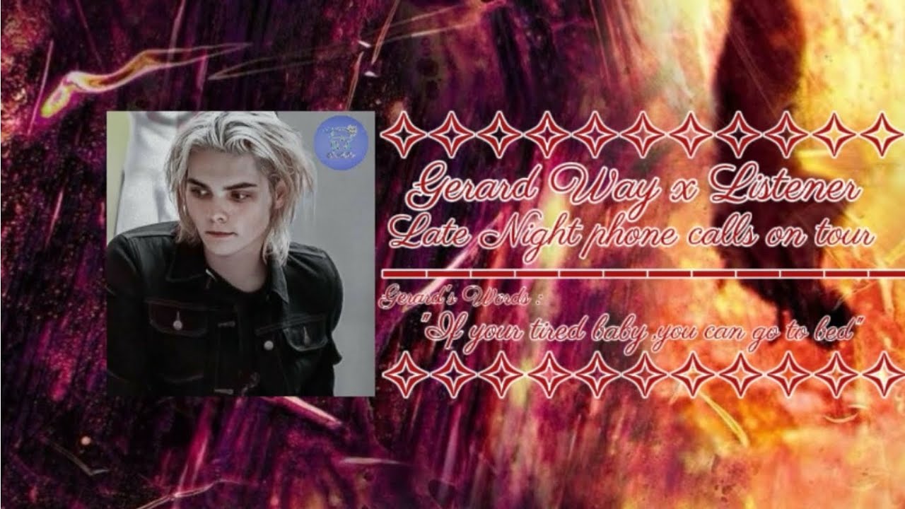Gerard Way x Listener : Late Night Calls || Em.Audios