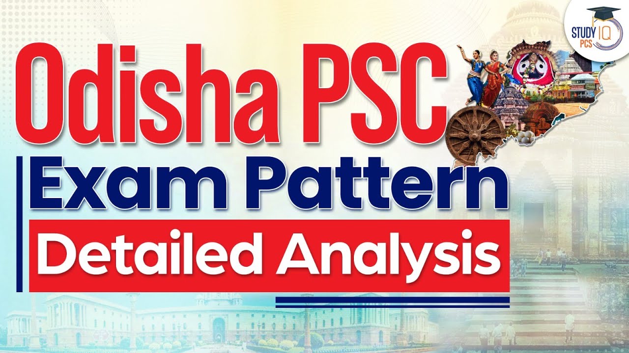 Odisha PSC 2022 Exam Pattern Analysis I OPSC New Pattern I Pattern Changed