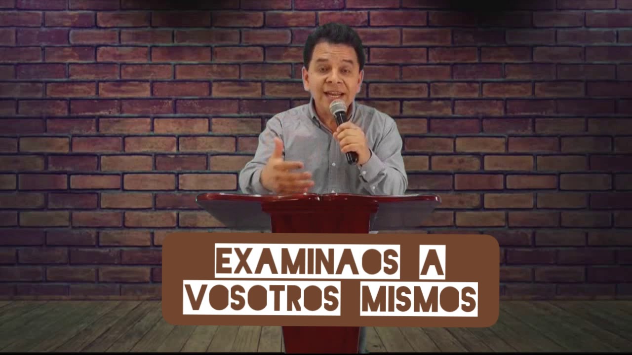 Examinaos a vosotros mismos sí estáis en la fe...