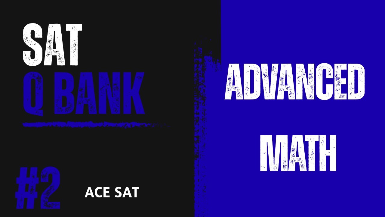 Official SAT Math Question Solved | Question ID: 02060533