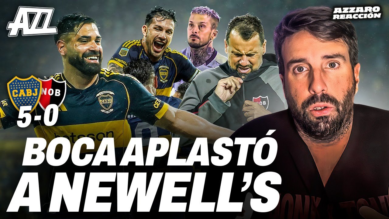 AZZARO REACCIÓN - BOCA SE APROVECHÓ DE UN NEWELL’S AMATEUR Y LE GANÓ 5-0 EN LA BOMBONERA