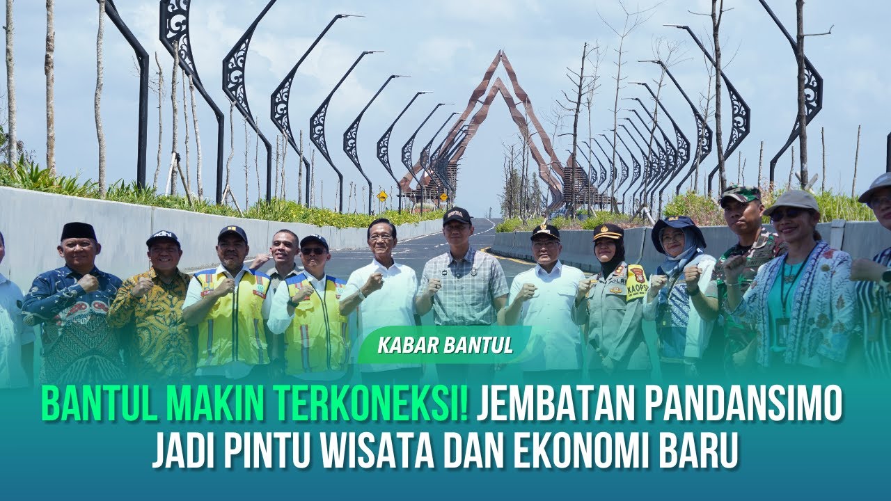 Menteri AHY, Sri Sultan Hamengkubuwono X dan Bupati Bantul Tinjau Jembatan Pandansimo | Kabar Bantul