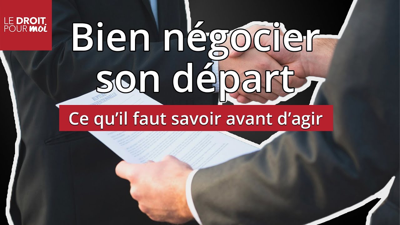 Rupture conventionnelle et licenciement : comment n&eacute;gocier ? - Le Droit pour Moi