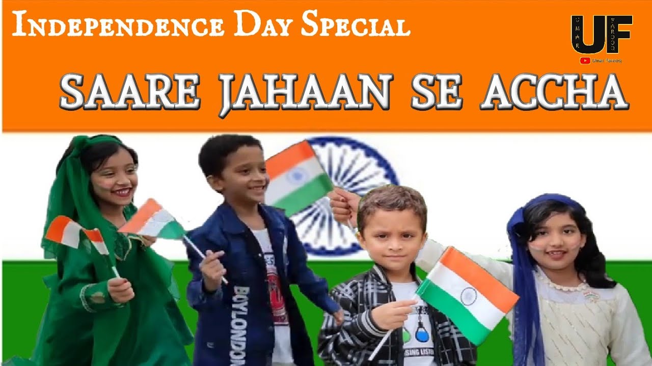 Independence Day Special /Saare Jahaan Se Acha