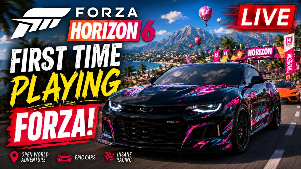 🔴First Time Playing Forza Horizon! | Forza Horizon 6 Gameplay LIVE