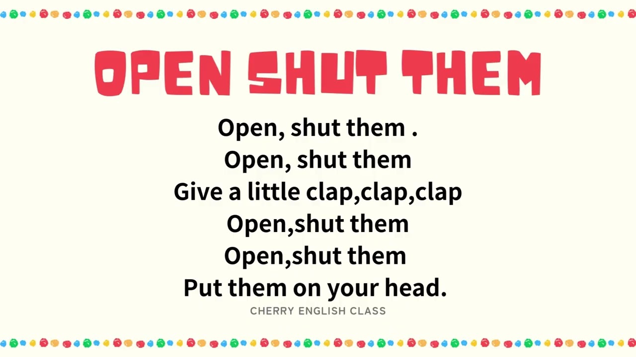 Open, Shut Them | Action Song for Kids