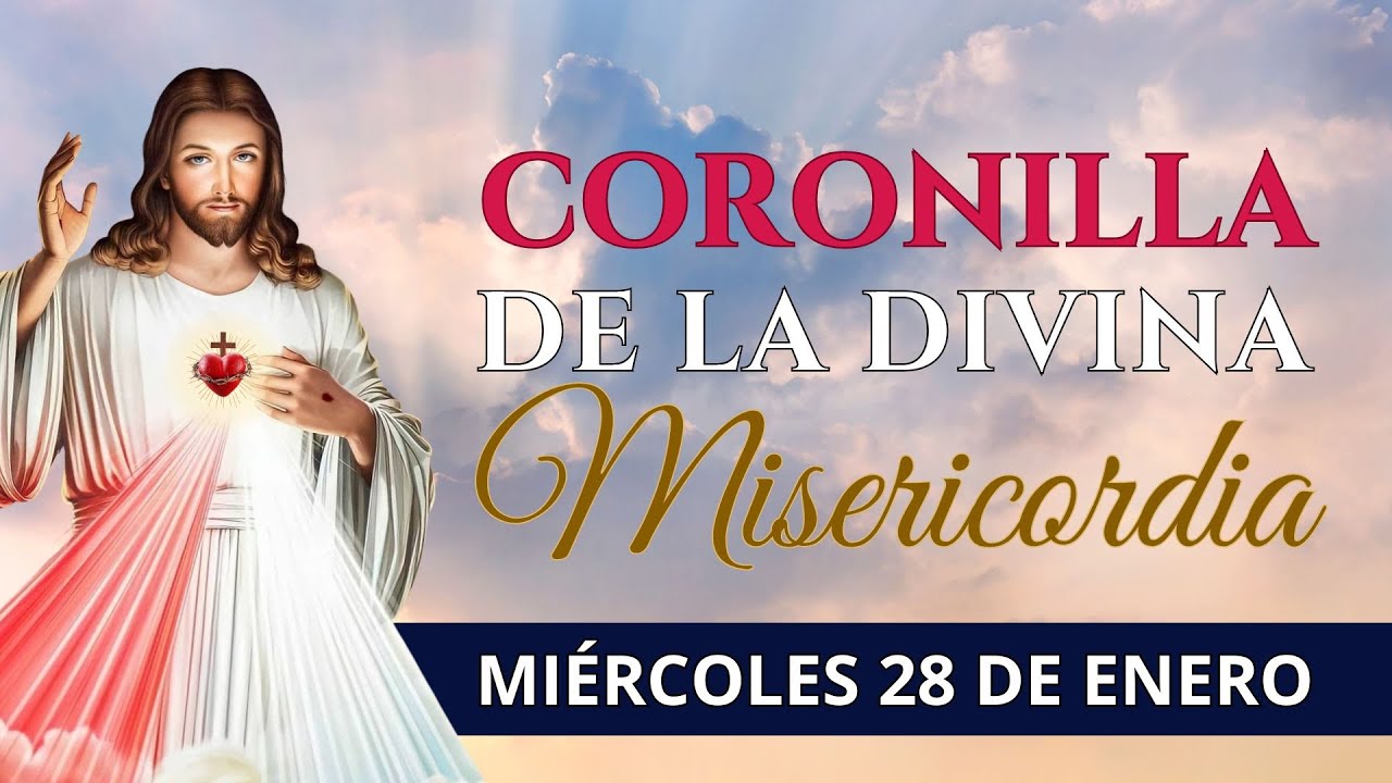 Coronilla de la Divina Misericordia Hoy | Miércoles 28 de Enero 2026 | Hora de la Misericordia 🙏