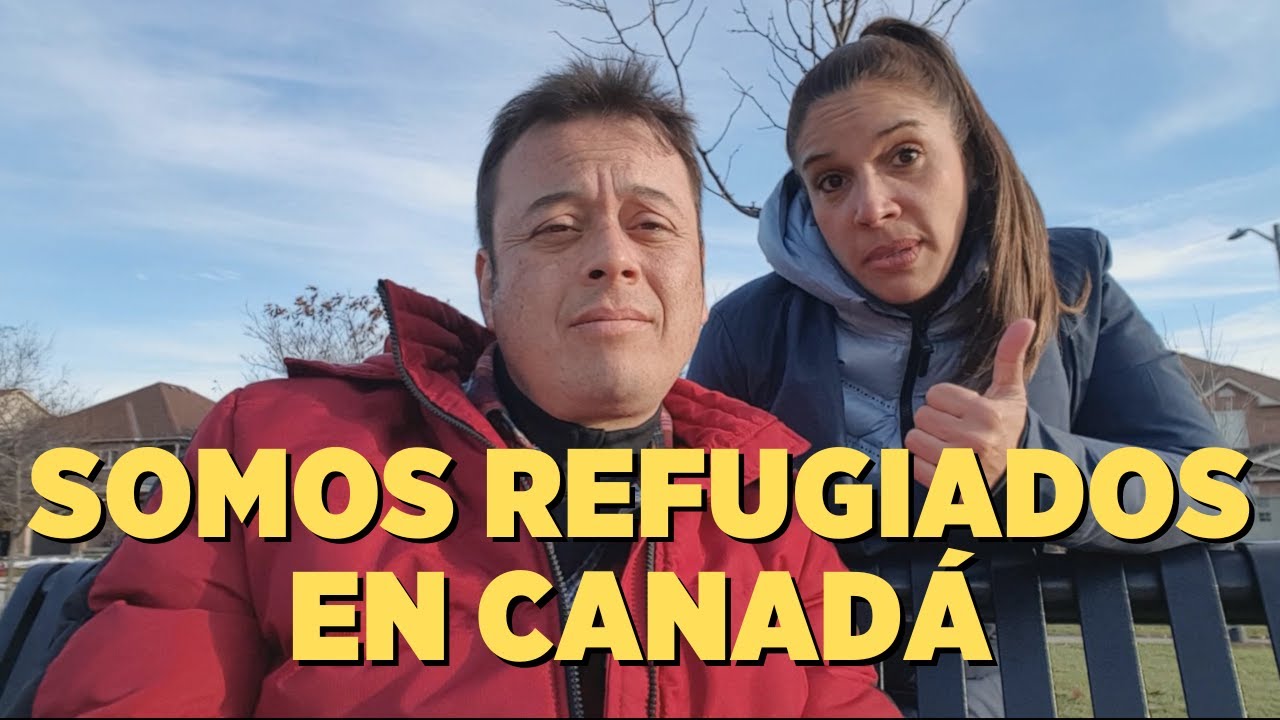 Nuestra experiencia siendo refugiados en Canadá