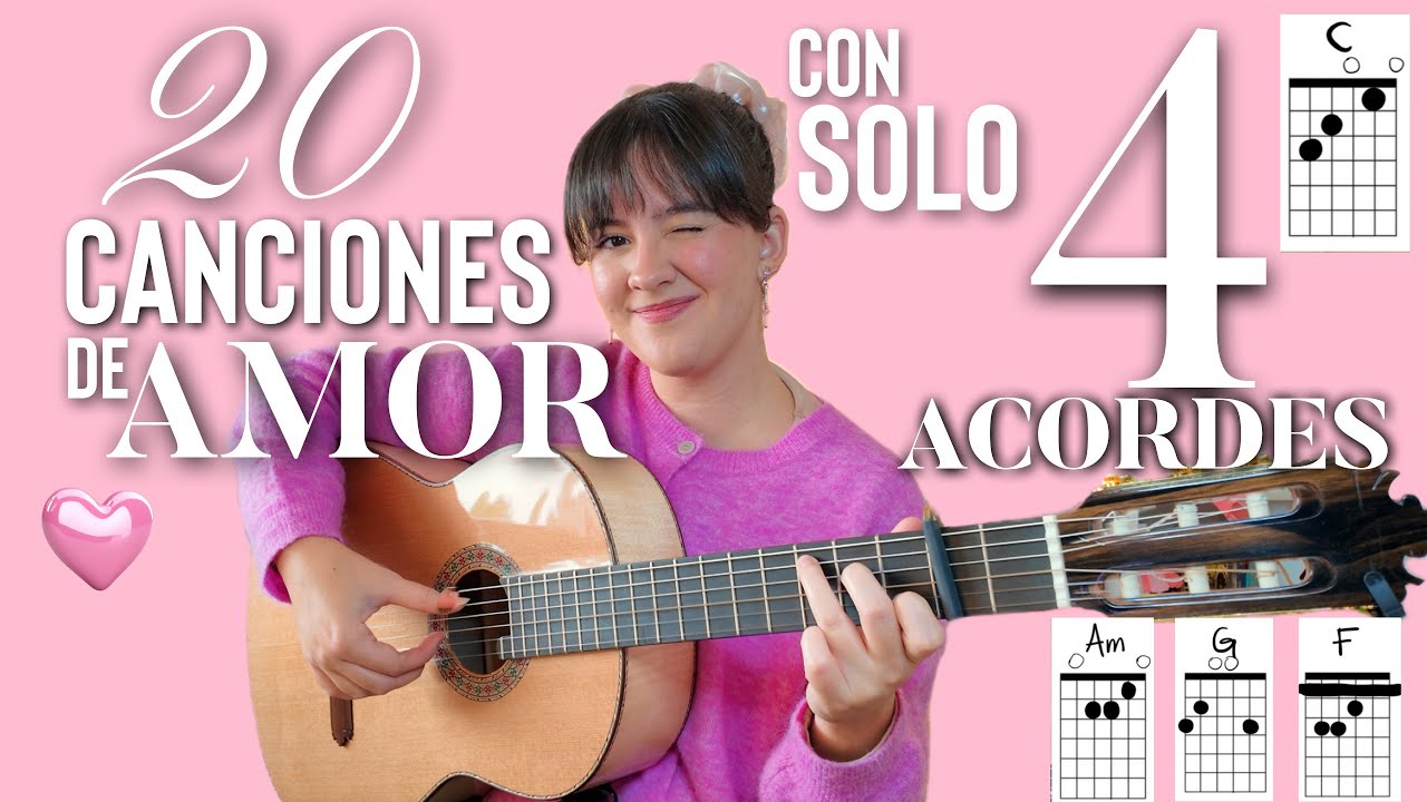 20 CANCIONES de amor con 4 ACORDES