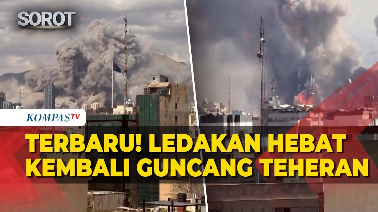 Israel Kembali Serang Iran, Teheran Diguncang Ledakan Hebat dan Timbulkan Kepulan Asap
