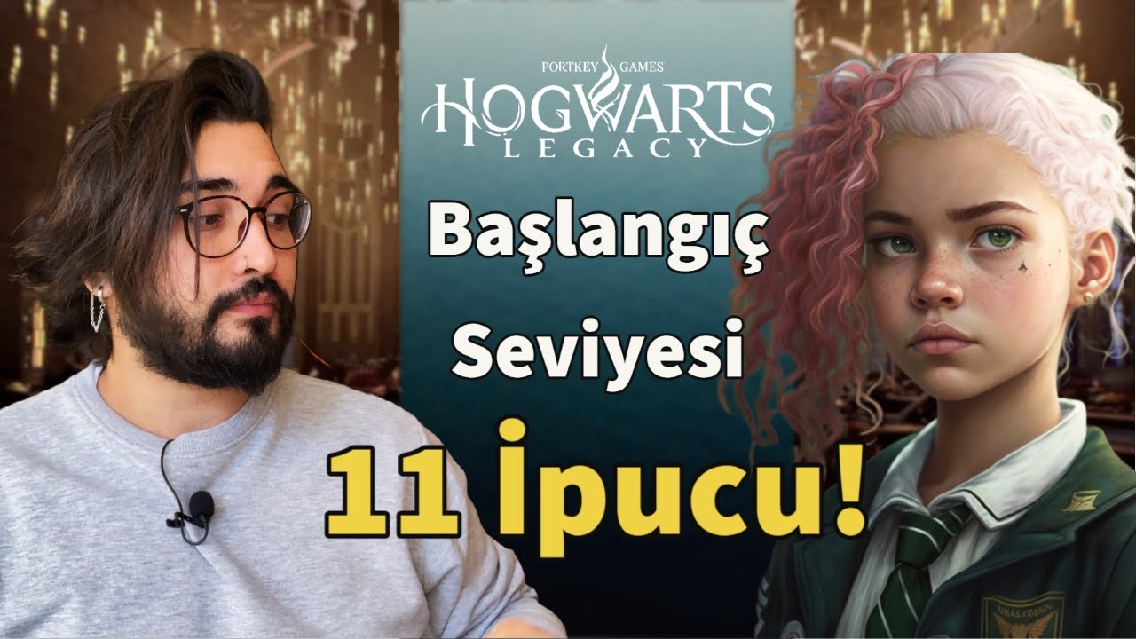 11 HOGWARTS LEGACY İPUCU! - Başlangıç Seviyesi 🪄