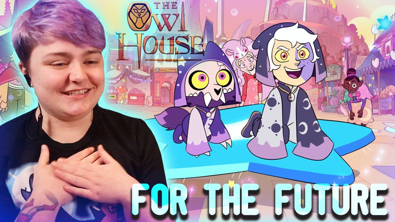 HE'S A WITTLE GUY! "For the Future"~ The Owl House REACTION!