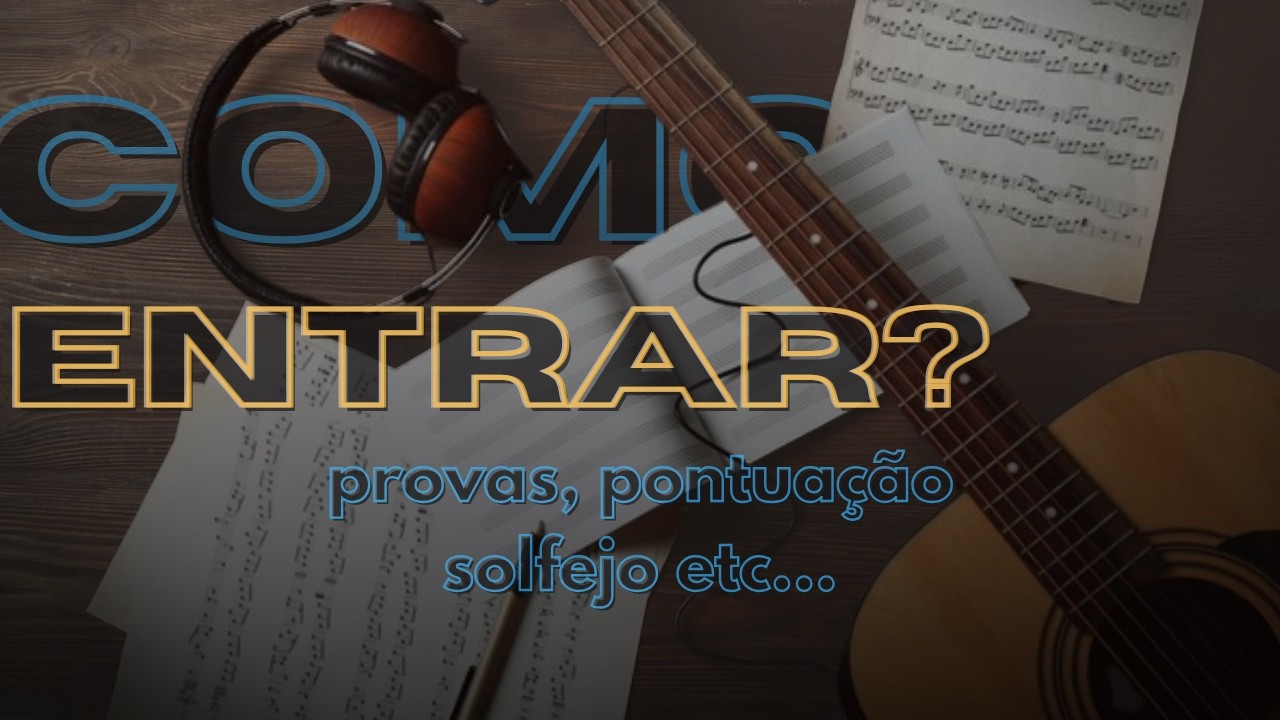 Faculdade de Música 2026 (UEMG, UFMG, UFRJ, UNICAMP, UFG, UFU..)