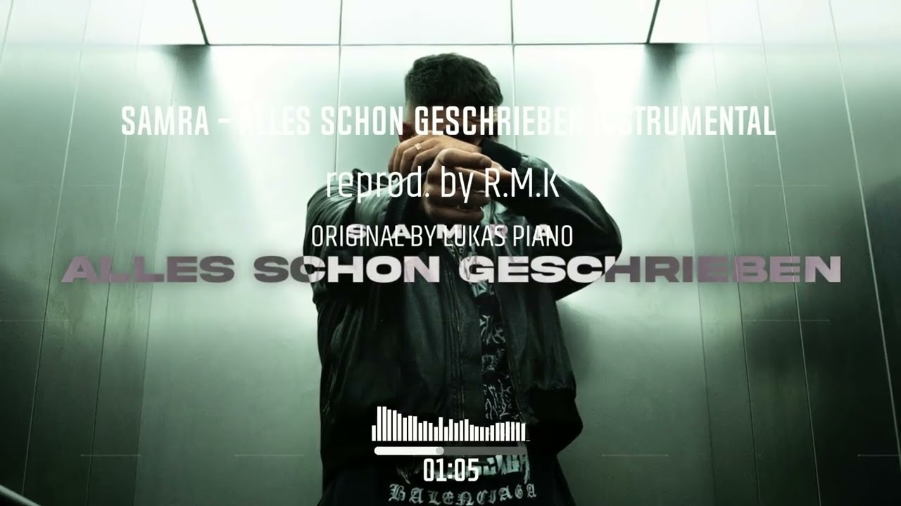 SAMRA - ALLES SCHON GESCHRIEBEN INSTRUMENTAL (reprod. by R.M.K)