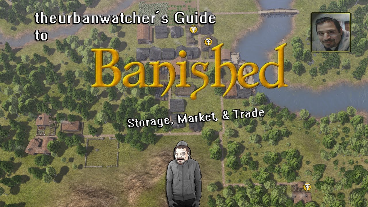Understanding Banished (Storage, Market, & Trade Explained)