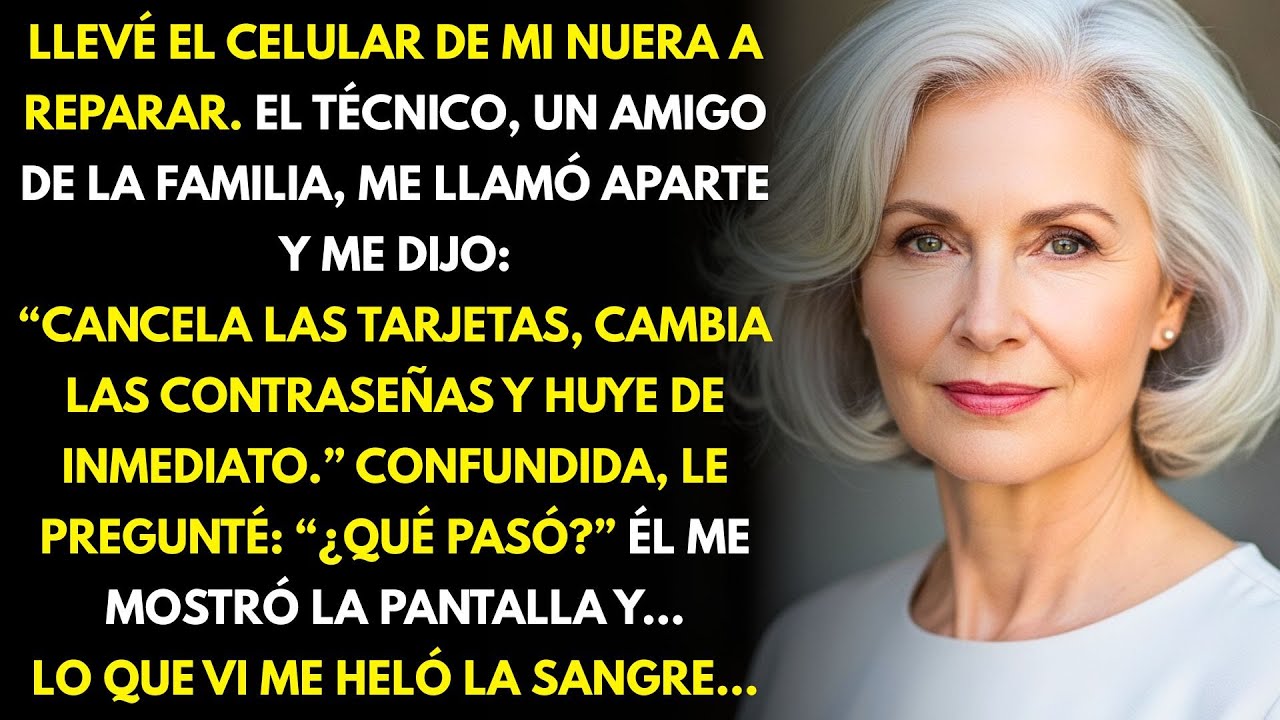💥 “El técnico vio el celular de mi nuera y susurró: ‘¡Huye ahora!’ 😱”