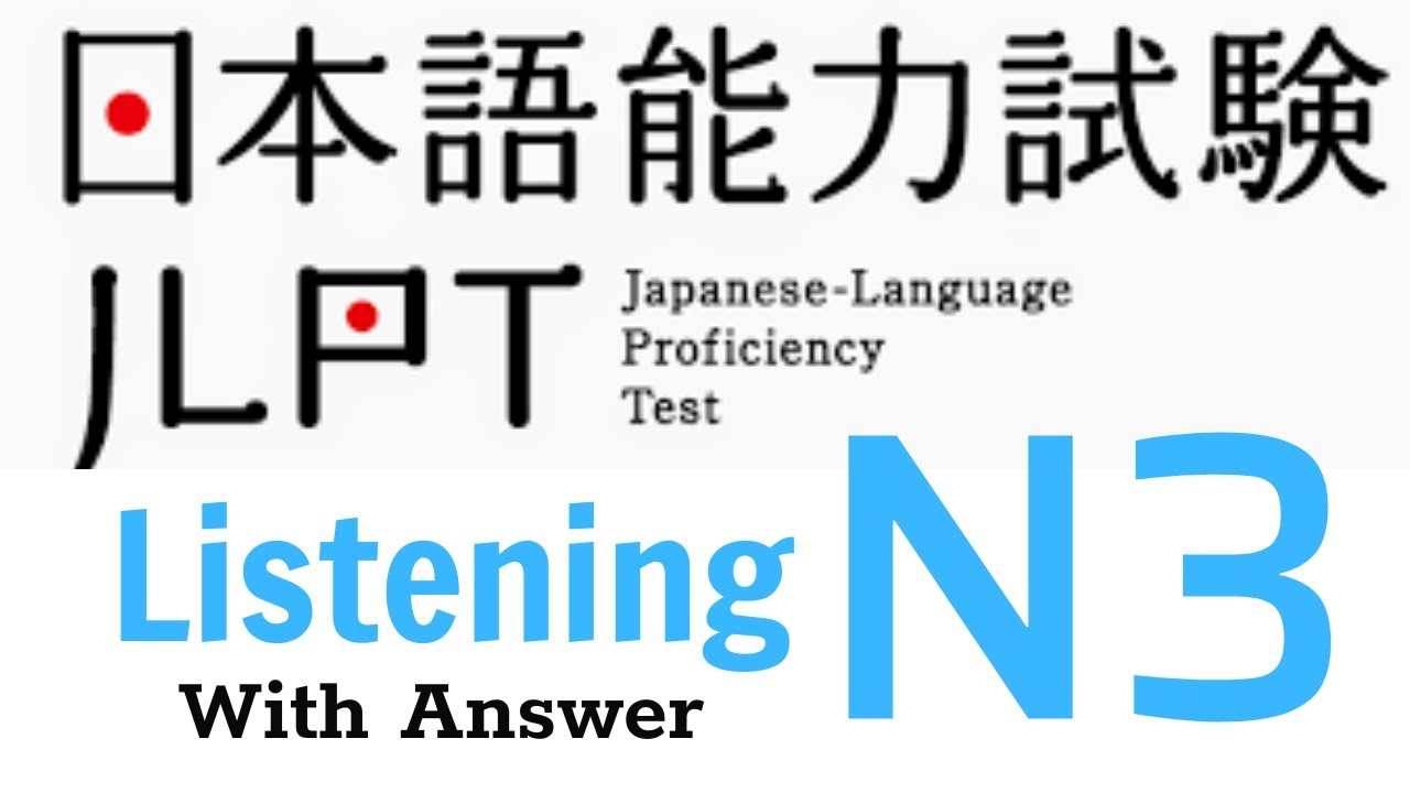 Choukai N3 12/2022 With Answer - Listening N3 - N3청취（回答-answer）